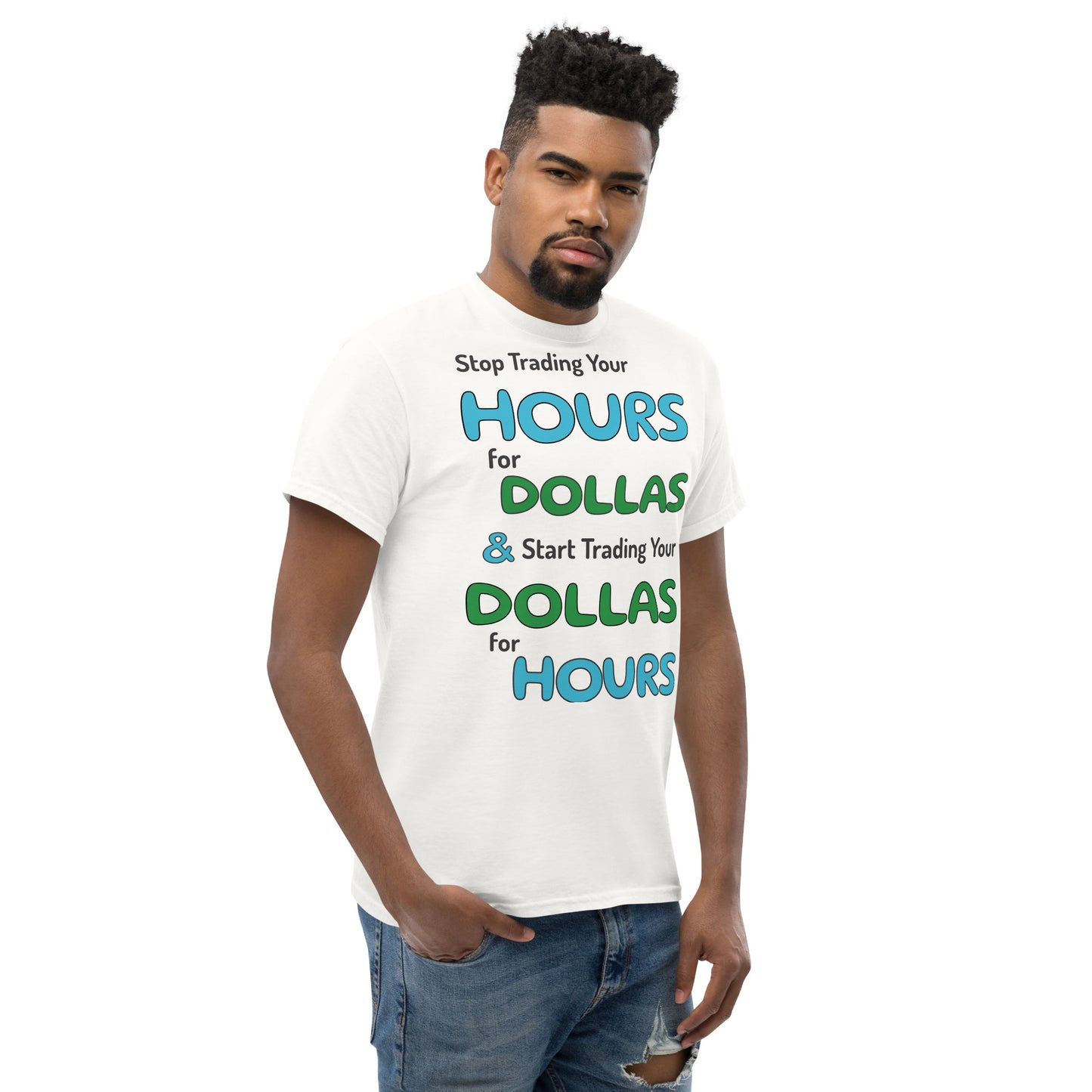 Hours 4 Dollas Unisex Classic Tee